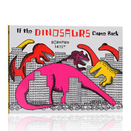 如果恐龍回來了 英文原版繪本 If the Dinosaurs Came Back 平裝 廖彩杏書單 Bernard Most