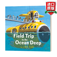 Field Trip to the Ocean Deep Field Trip Adventures 英文原版 深海實地考察 兒童繪本 英文版 進(jìn)口英語原版書籍