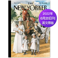 2022單期】紐約客雜志THE NEW YORKER美國文學文摘人文雜志 知識文藝詩歌電影評論文化生活期刊 2022年6月20日刊