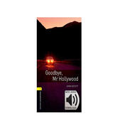 Oxford Bookworms Library: Level 1: Goodbye, Mr Hollywood MP3 Pack 1級：別了，好萊塢先生(英文原版 附MP3音頻下載激活碼)