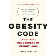 英文原版 肥胖代碼:減肥的秘密 The Obesity Code: Unlocking the Secrets of Weight Loss
