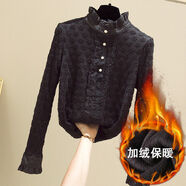 亞永凌立領(lǐng)蕾絲衫女秋冬季網(wǎng)紗繡花長(cháng)袖加厚加絨打底衫修身女士蕾絲襯衫 黑色【加絨加厚】 L 【建議105-115斤】