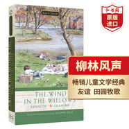 柳林風(fēng)聲 楊柳風(fēng) 英文原版 The Wind in the Willows 格雷厄姆 經(jīng)典兒童文學(xué)名著(zhù) 童話(huà)故事 搭安徒生童話(huà) 綠野仙蹤 愛(ài)麗絲漫游仙境