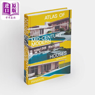 Atlas of Mid-Century Modern Houses, Classic format 進(jìn)口藝術(shù) 中世紀現代住宅圖集，經(jīng)典格式 Phaidon