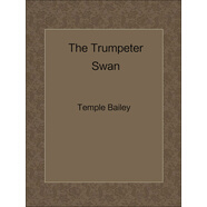 The Trumpeter Swan