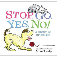 微瑕品 介意慎拍 Stop, Go, Yes, No! A Story of Opposites