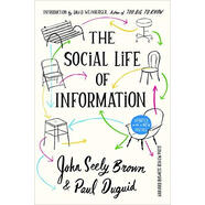The Social Life of Information