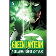 Green Lantern: A Celebration of 75 Years