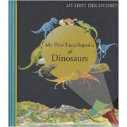 MY FIRST ENCYCLOPEDIA OF DINOSAURS