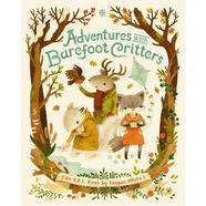 Adventures with Barefoot Critters 英文原版