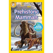 美國(guó)國(guó)家地理分級(jí)閱讀讀物 NGR PREHISTORIC MAMMALS進(jìn)口原版 英文