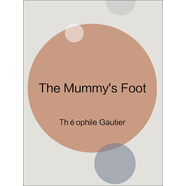 The Mummy's Foot