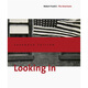 Looking In: Robert Frank's The Americans  凝望：羅羅伯特弗蘭克的美國人 英文原版