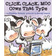 Click, Clack, Moo: Cows That Type (Classic Board Books) [Board book] 進(jìn)口故事書(shū)