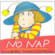 沒(méi)有午睡 No nap 汪培珽推薦 凱迪克獎作者伊芙·邦婷 繪本故事書(shū) 英文原版