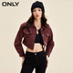 ONLY秋冬時(shí)尚百搭合體長(cháng)袖牛仔短款外套女|123454007 E14深紅木色 160/80A/S