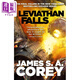 利維坦隕落 蒼穹浩瀚9 Leviathan Falls 英文原版 James S A  Corey
