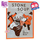 英文原版STONE SOUP