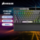 美商海盗船 (USCORSAIR) K70 MAX RGB 机械键盘 RT 可调节MGX磁轴 游戏键盘 全尺寸 8000Hz 竞技模式 黑色