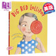 Sophie Blackall：大紅色的棒棒糖 Big red 精品繪本 3~6歲 精裝 英文原版