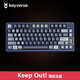KEYVERSEKeyverse infi75客制化三模機械鍵盤(pán)RGB全鍵熱插拔Gasket結構KEEP OUT限定 INFI75 KEEP OUT限定版 構思者 清霽軸