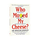 現(xiàn)貨Who Moved My Cheese誰動了我的奶酪 英語英文原版書籍Spencer斯賓塞約翰遜經(jīng)典遺作不變的就是改變 兩種