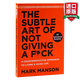 英文原版 重塑幸福 The Subtle Art of Not Giving a F*ck