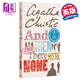 預(yù)售 阿加莎·克里斯蒂 無人生還 And Then There Were None 英文原版 Agatha Christie 懸疑偵探推理小說