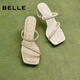 百麗（Belle）氣質(zhì)方頭一字拖女商場同款透明粗跟拖鞋B6B1DBT4 米白 35 (225mm)