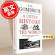 現(xiàn)貨 世界小史 貢布里希 耶魯小歷史系列 英文原版  A Little History of the world E. H. Gombrich 耶魯大學(xué)出版社 歷史入門(mén)