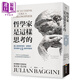 哲學(xué)家是這樣思考的 讓人變得更理性 更聰明 更良善的十二個(gè)思考原則 港臺原版 朱立安巴吉尼 商周出版