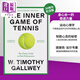武志紅推薦 身心合一的奇跡力量 W. Timothy Gallwey 英文原版 The Inner Game of Tennis 中商原版 2022 比爾蓋茨書(shū)單