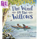 Wind in the Willows 謝潑德插畫(huà)版 柳林風(fēng)聲 英文原版進(jìn)口圖書(shū) 經(jīng)典兒童小初文學(xué) 故事圖畫(huà)書(shū) 精品童書(shū)讀物