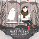英文原版 如何與幽靈做朋友 萬(wàn)圣節繪本 Rebecca Green 插畫(huà) How to Make Friends With a Ghost
