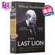 最后的雄獅：丘吉爾傳2 英文原版 The Last Lion William Manchester