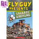 Fly Guy:Garbage Recycling學(xué)樂(lè )分級讀本2級 蒼蠅小子 垃圾循環(huán) 英文原版