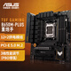 華碩TUF GAMING B650M-PLUS 重炮手主板 支持 CPU 9700X/9600X/7500F(AMD B650/socket AM5)