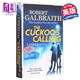 神探斯特萊克1 布谷鳥(niǎo)的呼喚 英文原版 The Cuckoo s Calling Cormoran Strike Robert Galbraith JK 羅琳 Rowling