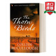 The Thorn Birds 英文原版小說(shuō) 荊棘鳥(niǎo) 英文版 進(jìn)口英語(yǔ)原版書(shū)籍