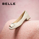 百麗（Belle）七夕禮物方扣高跟鞋女商場(chǎng)同款干練淺口單鞋Z8B1DCQ3預(yù)售 米白 38 (240mm)