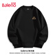 班尼路（Baleno）簡(jiǎn)約圓領(lǐng)衛衣男春秋款無(wú)帽大碼學(xué)生百搭外套重磅外穿男士長(cháng)袖上衣
