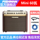 FISHMAN漁夫彈唱音箱Loudbox木吉他戶外唱歌路演電吹管直播原聲樂(lè)器音響 60w(mini) 官方標(biāo)配
