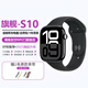 蘋(píng)果適用S10pro蜂窩版iWatch血糖血壓智能手表藍牙運動(dòng)手環(huán)安卓25 曜石黑【離線(xiàn)支付NFC藍牙通話(huà)血壓心率超薄】旗艦版