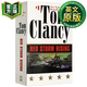 紅色風(fēng)暴 英文原版 Red Storm Rising 軍事反恐長(zhǎng)篇小說(shuō) 湯姆克蘭西 驚悚恐怖小說(shuō) Clancy, Tom