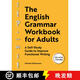 The English Grammar Workbook for Adults: A Self-Study Guide to Improve Functional Writing