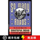 【3-4周達】So Many Roads: The Life and Times of the Grateful Dead