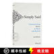 現貨 言簡(jiǎn)意賅：職場(chǎng)溝通手冊 Simply Said: Communicating Better At Work And Beyond [Wiley經(jīng)管]