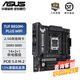 華碩 PRIME B850-PLUS WIFI主板 大師/TUF/ROG 支持CPU 7800X3D/9800X3D/9600X(AMD B850/B650 AM5) 重炮手TUF B850M-PLU