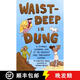 【3-4周達】Waist-Deep in Dung: A Stomach-Churning Look at the Grossest Jobs Throughout History
