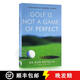 現(xiàn)貨 高爾夫不是一項完美的運動 Golf is Not a Game of Perfect